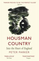 Housman Country : Into the Heart of England
