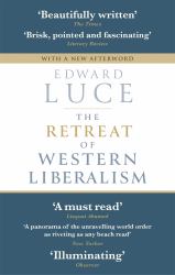 The Retreat of Western Liberalism