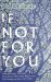 If Not for You : A Memoir
