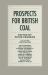 Prospects for British Coal Prospects for British Coal