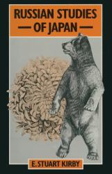 Russian Studies of Japan : An Exploratory Survey
