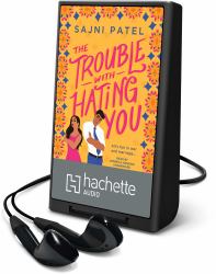 The Trouble with Hating You