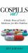 Gospills, Volume 1 : A Daily Dose of God's Medicine for His Children