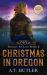 Christmas in Oregon : Historical Women's Fiction Saga