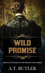 Wild Promise : Historical Women's Fiction Saga