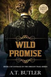 Wild Promise : Historical Women's Fiction Saga