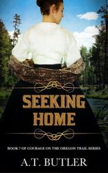 Seeking Home : Women's Fiction Historical Saga