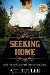 Seeking Home : Women's Fiction Historical Saga