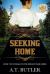 Seeking Home : Women's Fiction Historical Saga