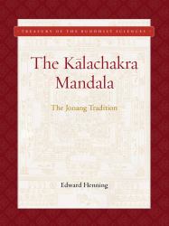Kalachakra Mandala : The Jonang Tradition