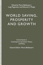 World Saving, Prosperity and Growth