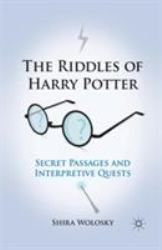The Riddles of Harry Potter : Secret Passages and Interpretive Quests