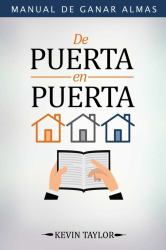 De Puerta en Puerta : Manual de Ganar Almas