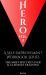 Hero, Vol. 2 : A Self-Improvement Workbook Series, the Most Epic Diet Ever & Ultimate Training