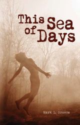 This Sea of Days