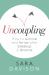 Uncoupling : How to Survive and Thrive after Breakup and Divorce