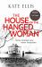 The House of the Hanged Woman