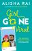 Girl Gone Viral : The Perfect Feel-Good Romantic Comedy