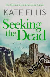 Seeking the Dead : Book 1