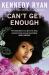 Can't Get Enough : A Forbidden Romance Brimming with Angst, Heat, and Hope