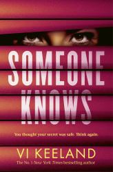 Someone Knows : A Gripping Thriller with a Twist You'll Never Guess