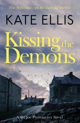 Kissing the Demons : Book 3 in the Joe Plantagenet Series