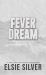 Fever Dream