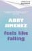 Feels Like Falling