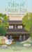 Tales of Green Tea : Notes from a Centuries-Old Kyoto Teahouse