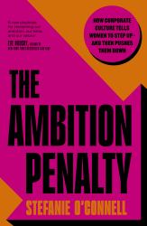 The Ambition Penalty