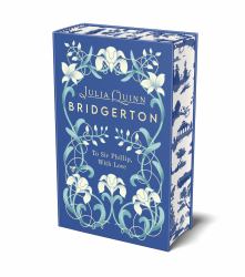 Bridgerton: to Sir Phillip, with Love (Bridgertons Book 5) : Deluxe Collector's Edition