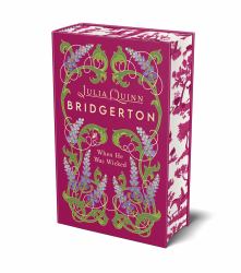 Bridgerton: When He Was Wicked (Bridgertons Book 6) : Deluxe Collector's Edition