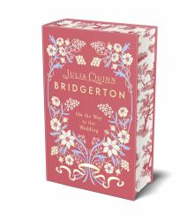 Bridgerton: on the Way to the Wedding (Bridgertons Book 8) : Deluxe Collector's Edition