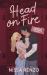 Head on Fire : Through the Years 2 Head on Fire : Through the Years 2