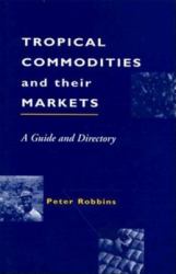 Tropical Commodities and Their Markets