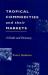 Tropical Commodities and Their Markets