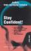 Stay Confident