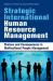 Strategic International Human Resource Management : Choices and Consequences in Multinational People Management