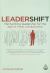 Leadershift : Reinventing Leadership for the Age of Mass Collaboration