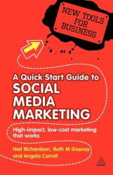 Social Media Marketing : High Impact Low-Cost Marketing That Works