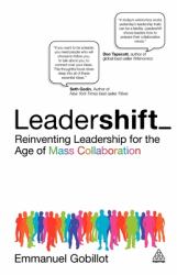 Leadershift : Reinventing Leadership for the Age of Mass Collaboration