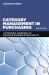 Category Management in Purchasing : A Strategic Approach to Maximize Business Profitability