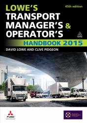 Lowe's Transport Manager's and Operator's Handbook 2015