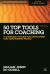 50 Top Tools for Coaching : A Complete Toolkit for Developing and Empowering People