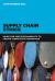 Supply Chain Ethics : Using CSR and Sustainability to Create Competitive Advantage
