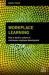 Workplace Learning : How to Build a Culture of Continuous Employee Development