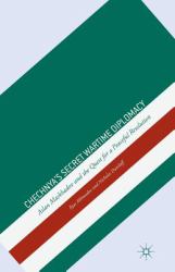 Chechnya's Secret Wartime Diplomacy : Aslan Maskhadov and the Quest for a Peaceful Resolution