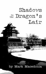 Shadows in the Dragon's Lair : A Nash & Harrelson Historical Mystery, Book 2