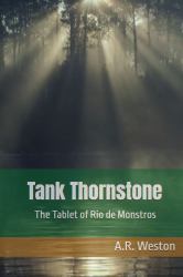 Tank Thornstone : The Tablet of Rio de Monstros