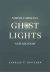 North Carolina Ghost Lights and Legends